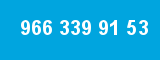 966 339 91 53